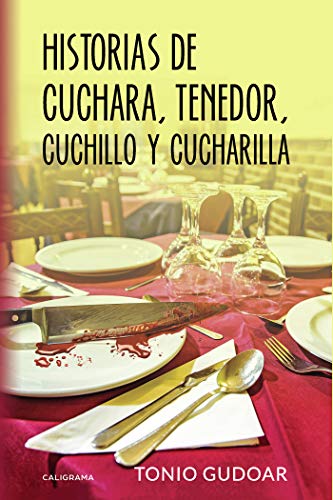 Historias de cuchara, tenedor, cuchillo y cucharilla