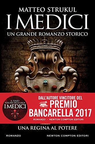 I Medici. Una regina al potere (Italian Edition)