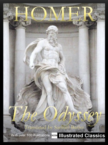 ¤ ¤ ¤ ILLUSTRATED ¤ ¤ ¤ The Odyssey, by Homer, translated by Samuel Butler - NEW Illustrated Classics 2011 Edition (FULLY OPTIMIZED FOR KINDLE) (English Edition)