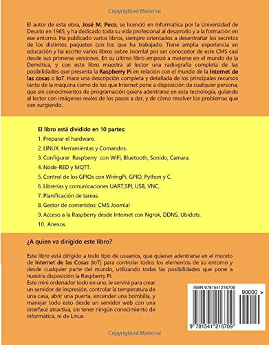 IoT con Raspberry Pi: Node-RED y MQTT, control de los GPIO con wiringPi y RPI, Python y C, UART, SPI, I2C, USB, Camara, Sonido, etc