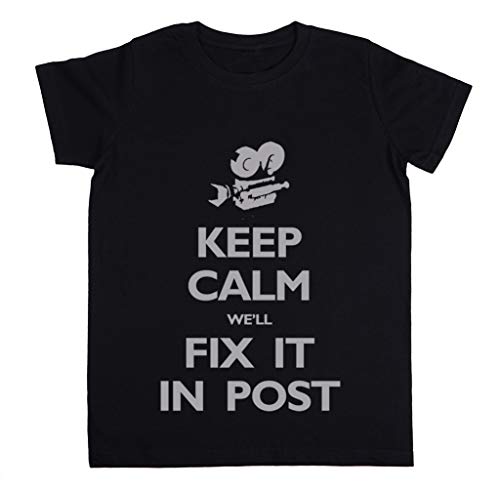 Keep Calm Well Fix It In Post Unisexo Niño Niña Camiseta Negro Tamaño L - Unisex Kids Boys Girls's T-Shirt Black