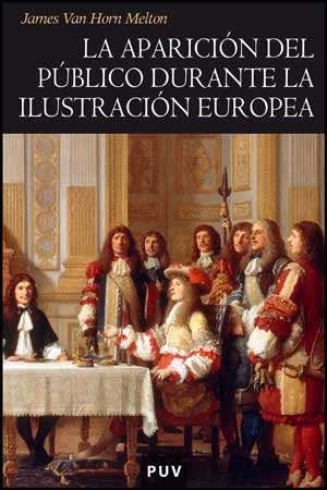 La aparición del público durante la Ilustración europea: 68 (Història)