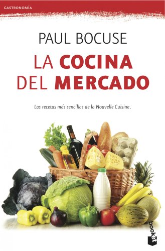 La cocina del mercado: Las recetas más sencillas de la Nouvelle Cuisine (Prácticos)