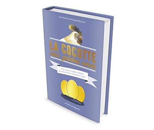 La cocotte aux golden cocos : Fables et contes célèbres en langue verte