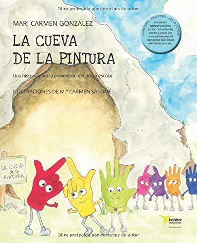 La Cueva de la Pintura: Una historia para la prevención del acoso escolar