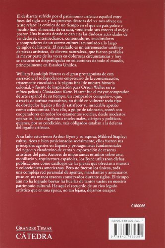 La destrucción del patrimonio artístico español. W.R. Hearst: "el gran acaparador" (Arte Grandes temas)