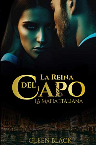 La Reina Del Capo (La Mafia Italiana)