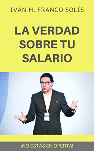 LA VERDAD SOBRE TU SALARIO: ¡NO ESTÁS EN OFERTA! (Salario e ingreso)