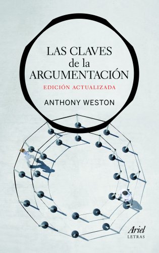 Las claves de la argumentación (Ariel Letras)