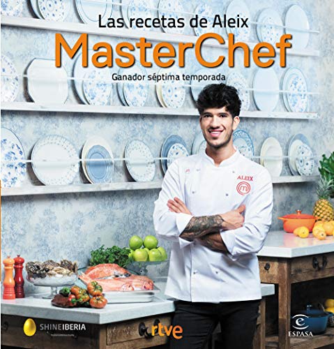 Las recetas de Aleix: Ganador séptima temporada. MasterChef (F. COLECCION)