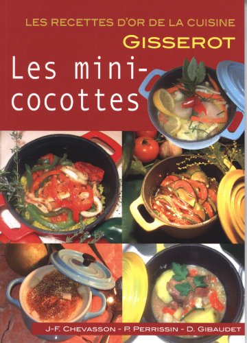 Les mini-cocottes (Recettes d'or de la cuisine)