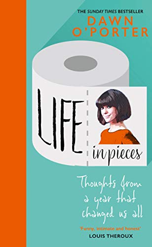 Life in Pieces: From the Sunday Times Bestselling author of So Lucky, comes a bold, brilliant, and totally hilarious book about life in lockdown and 2020 (English Edition)
