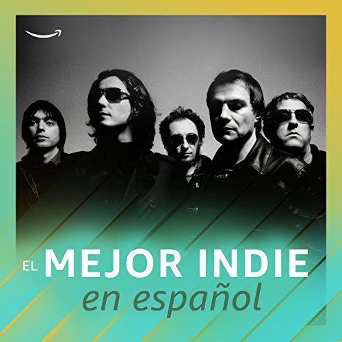 Lo mejor del Indie español