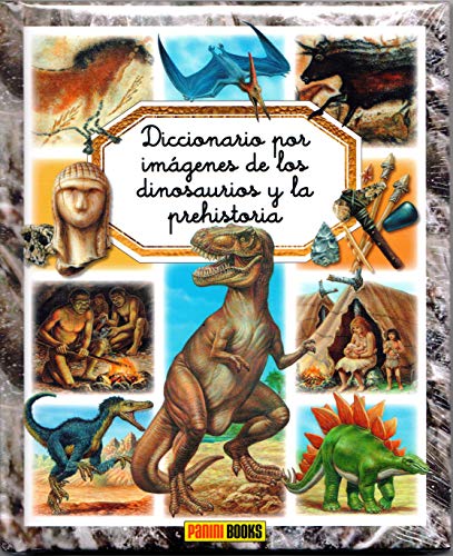 Los dinosaurios 2018. Diccionario por imágenes