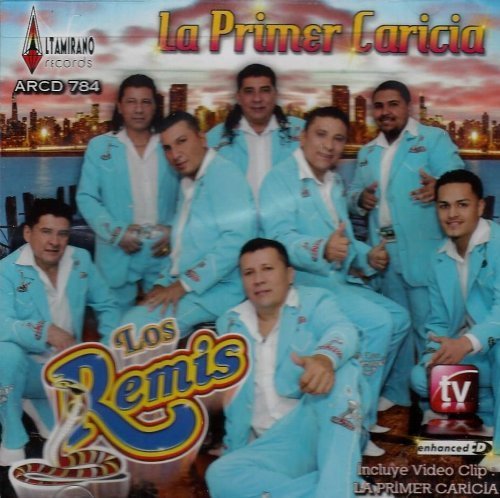 Los Remis (La Primer Caricia) Ar-784 by Los Remis (2013-05-03)