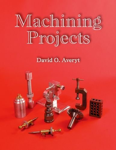 Machining Projects