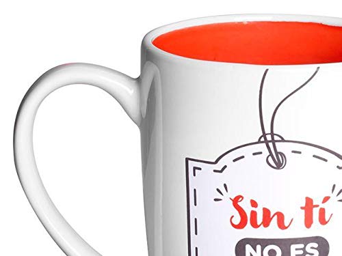 MAKUMURA Tazas de Desayuno Originales y Divertidas-Taza con Mensaje Gracioso - Cerámica 330 ml (Sin ti no es lo Mismo)