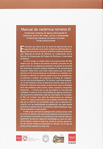 Manual de cerámica romana III: Cerámicas romanas de época altoimperial III. Cerámica común de mesa, concina y almacenaje. Imitaciones hispanas de producciones romanas universales