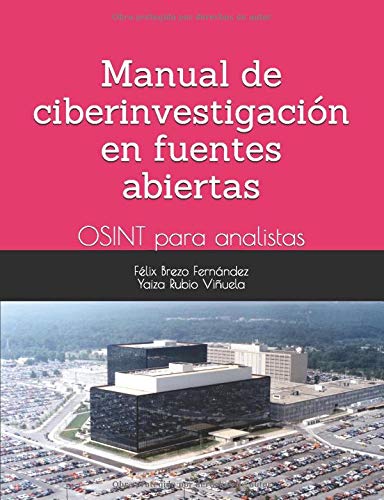 Manual de ciberinvestigación en fuentes abiertas: OSINT para analistas