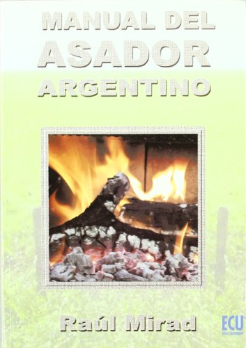 Manual del asador argentino