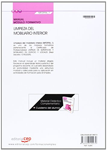 Manual. Limpieza del mobiliario interior (MF0996_1). Certificados de profesionalidad. Limpieza de superficies y mobiliario en edificio y locales (SSCM0108) (Cp - Certificado Profesionalidad)