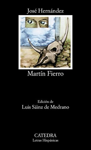 Martín Fierro: 99 (Letras Hispánicas)