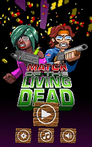 Match of the Living Dead