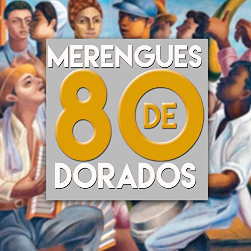 Merengues Dorados de los 80