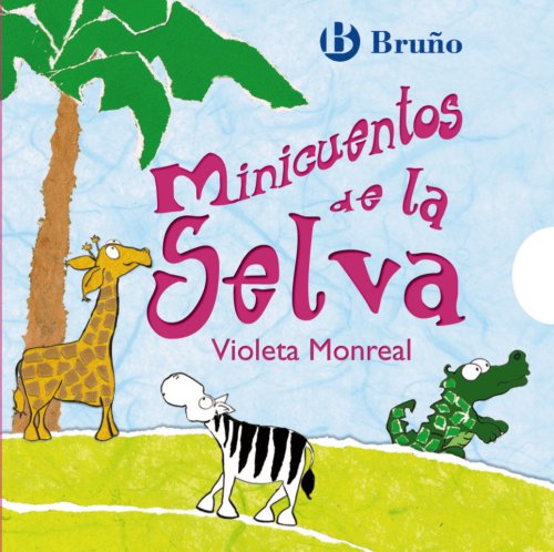 Minicuentos de la selva (Castellano - A Partir De 0 Años - Cuentos - Minicuentos)