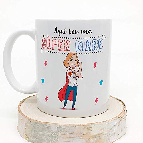 MUGFFINS Taza Mamá (En Catalán) -"Aquí beu una Súper Mare" - Taza Desayuno/Idea Regalo Día de la Madre. Cerámica 350 mL