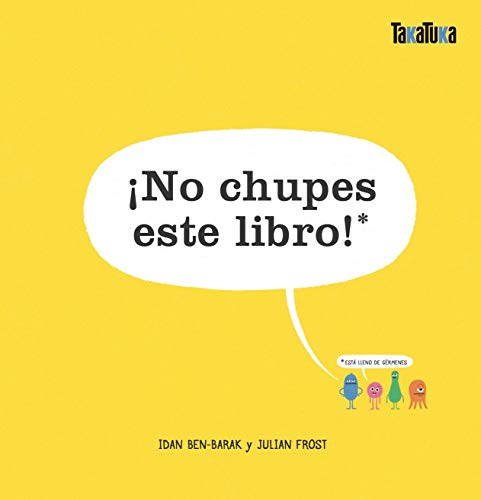 ¡No Chupes Este Libro!: Está lleno de gérmenes