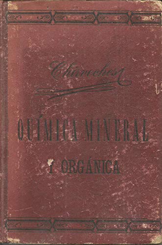 Nociones de Química mineral y orgánica y sobre la fabricación y propiedades de los hierros y aceros