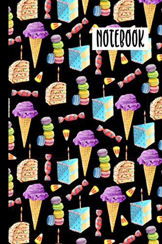 Notebook: Birthday Cake And Ice Cream Colorful Desserts Notebook, 6 x 9 Lined Notebook With 150 Pages