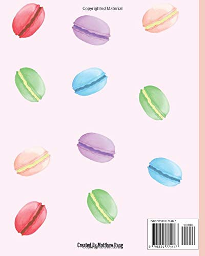 Notebook : Sweet Time!: 8" X 10" Macarons Dessert Journal Notebook For Students