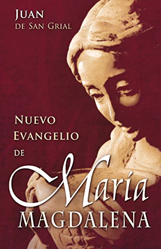 NUEVO EVANGELIO DE MARÍA MAGDALENA