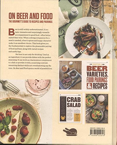 On Beer and Food: The Gourmet's Guide to Recipes and Pairings