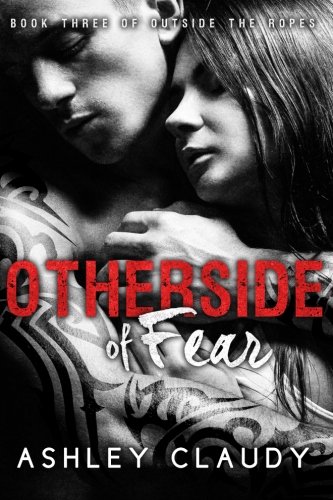 OtherSide Of Fear: Volume 3 (Outside The Ropes)