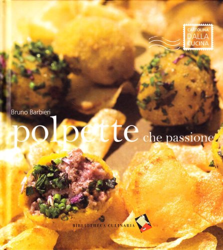 Polpette che passione! Ediz. illustrata (Cartolina dalla cucina)