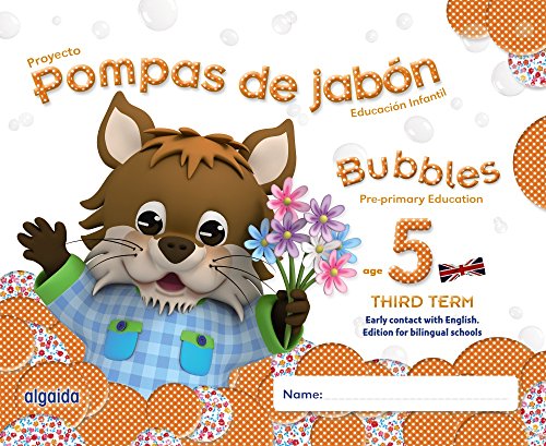 Pompas de jabón. Bubbles age 5. Pre-primary Education. Third Term - 9788490670712