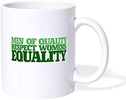 Ral454ick Men of Quality Respect Igualdad taza de café taza de té, 325 ml, color blanco