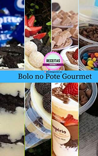 Receitas Bolo no Pote: Apostila completa de Bolo no Pote com todas as dicas e Receitas (Portuguese Edition)