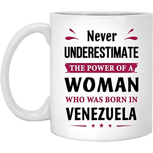 Regalo de Venezuela para mujeres-Nunca subestimes el poder de la mujer Taza de café-Regalos divertidos para la abuela Madre Hermana Novia en Navidad de cumpleaños-Taza de té de regalo