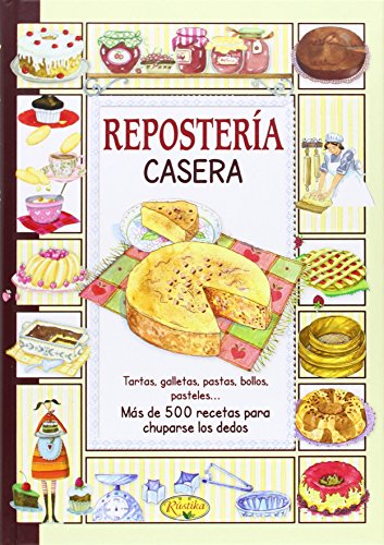 Repostería Casera (El sabor de nuestra tierra) de Equipo Todolibro (1 may 2014) Tapa blanda