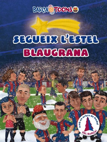 Segueix L'Estel Blaugrana (Barça Toons)