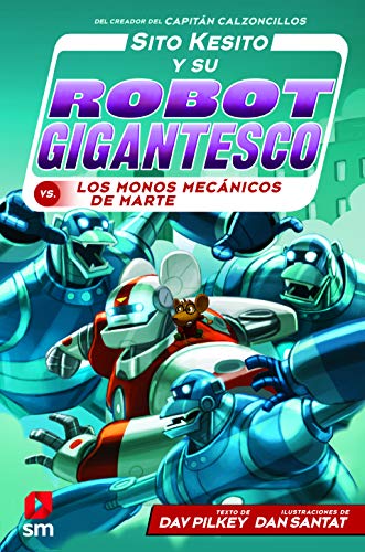 Sito Kesito y su robot gigantesco contra los monos mecánicos de Marte: 4