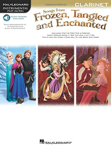 Songs From Frozen, Tangled And Enchanted: Clarinet (Book/Online Audio) (Instrumental Play Along Clarin)