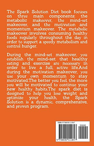 SPARK SOLUTION DIET: The Ultimate Diet Program to Fast-Track Weight Loss and Total Body Health The Nutritious Way