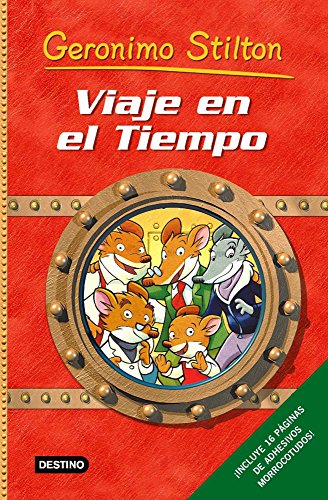 Stilton: viaje en el tiempo: ¡Incluye adhesivos morrocotudos! (Geronimo Stilton)