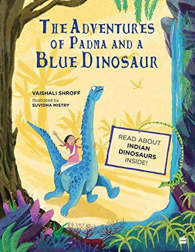 The Adventures of Padma and a Blue Dinosaur (English Edition)