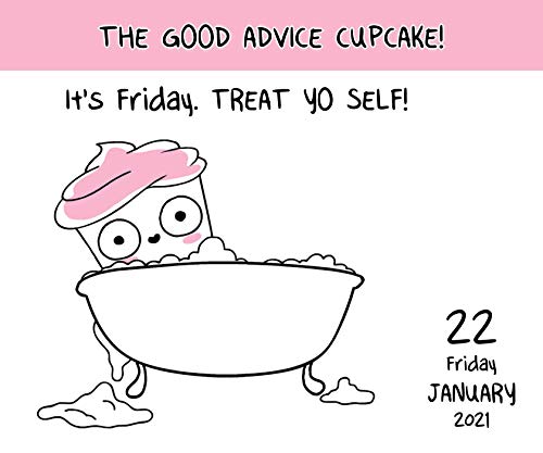 The Good Advice Cupcake 2021 Day-to-Day Calendar: Get Out of Bed You Sexy B*tch!